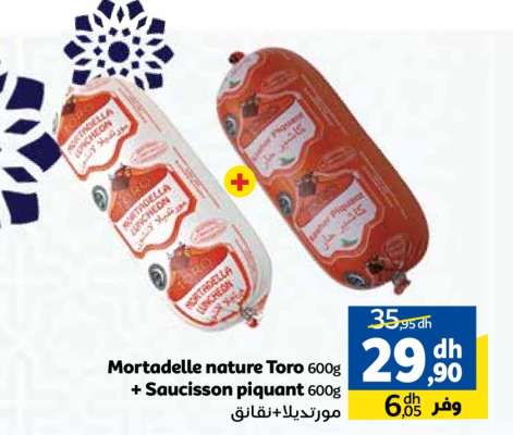 Mortadelle nature Toro 600g + Saucisson piquant 600g